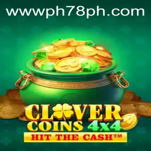 CloverCoins4x4: Discover the Thrills and Strategy Behind the Game PH78
